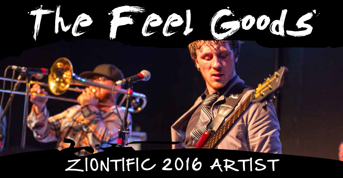 Ziontific Summer Solstice Music Festival 6 — Vermont —  Artist The Feel Goods