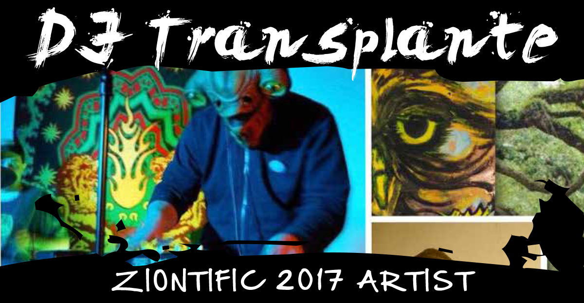 Ziontific Summer Solstice Music Festival Lineup - DJTransplante